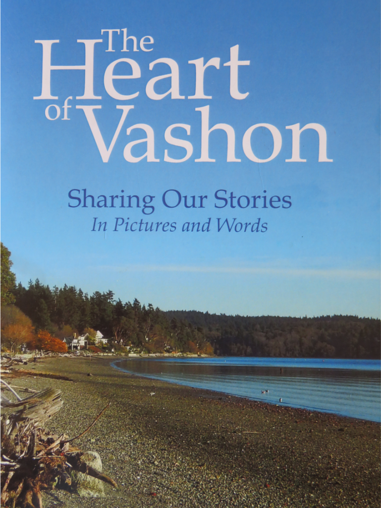 The Heart of Vashon: Sharing Our Stories in Pictures and Words