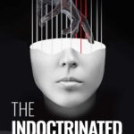 Book Review – The Indoctrinated Brain